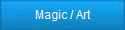 Magic / Art